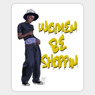 Nutty Professor: Women Be Shoppin' Magnet